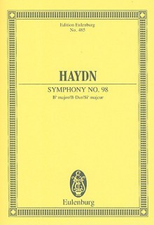 Symphony No. 98: B-Flat Major/B-Dur/Si-Flat Majeur - Joseph Haydn, H.C. Robbins Landon