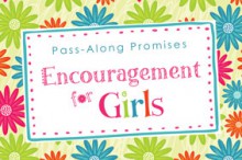 Encouragement for Girls Pass-Along Promises: Pass-Along Promises - Barbour Publishing Inc.