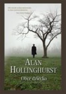 Obce dziecko - Alan Hollinghurst