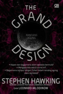 Rancang Agung: The Grand Design - Stephen Hawking, Leonard Mlodinow, Zia Anshor