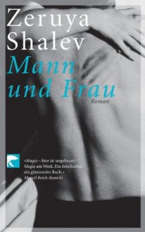 Mann und Frau (German Edition) - Zeruya Shalev, Mirjam Pressler