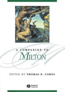 A Companion to Milton - Michael N Corns, Thomas N. Corns