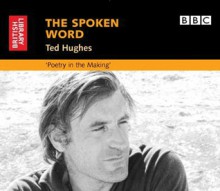 The Spoken Word: Ted Hughes: Poetry in the Making - The British Library