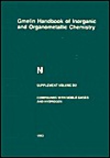 Gmelin Handbook of Inorganic and Organometallic Chemistry - 8th Edition Element N N. Stickstoff. Nitrogen (System-NR. 4) Supplement 0-B Gmelin N.Stick - Dieter Koschel