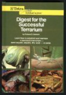 Digest for the Successful Terrarium - Richard D. Bartlett