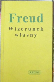 Wizerunek własny - Sigmund Freud