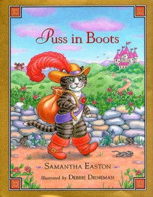 Puss in Boots (Children's Classics (Andrews McMeel)) - Samantha Easton