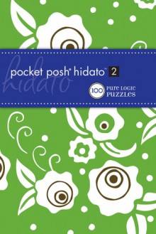 Pocket Posh Hidato 2: 100 Pure Logic Puzzles - Gyora Benedek