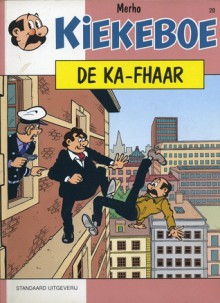 De Ka-Fhaar (Kiekeboe, #20) - Merho