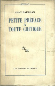 Petite préface à toute critique - Jean Paulhan