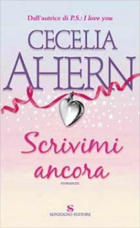 Scrivimi ancora - Cecelia Ahern