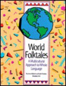 World Folktales: A Multicultural Approach to Whole Language - Jerry Mallett, Keith Polette