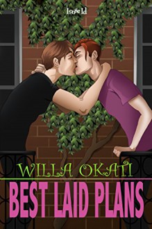 Best-Laid Plans - Willa Okati