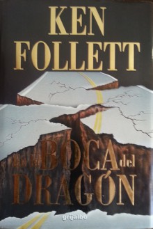 En la Boca del Dragón - Ken Follett, María Vidal