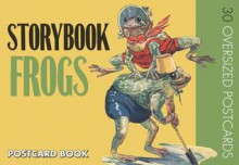 Storybook Frogs Postcard Book - The Editors of Laughing Elephant Publishing, Laughing Elephant Publishing