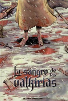 La sangre de las valkirias - Víctor Santos, Pere Pérez