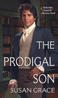 The Prodigal Son (Destiny's Lady, #5) - Susan Grace