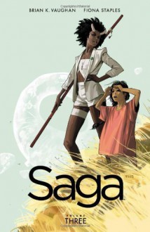 Saga, Vol. 3 by Vaughan, Brian K. (2014) Paperback - Brian K. Vaughan