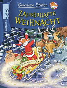 Zauberhafte Weihnacht (Geronimo Stilton) - Geronimo Stilton, Nadine Püschel