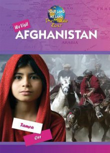 We Visit Afghanistan - Tamra B. Orr