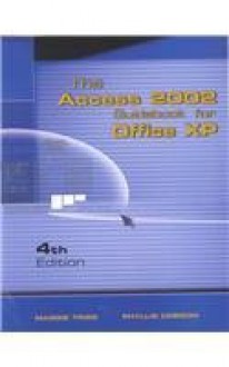 Access 2002 Guidebook for Office XP (4th Edition) - Maggie Trigg, Phyllis Dobson