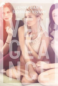 Vengeance (Le pacte, #1) - Jenny Han, Siobhan Vivian