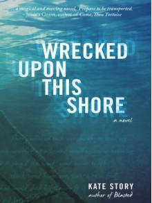 Wrecked Upon This Shore - Kate Story