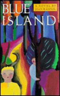 Blue Island - Jean Raspail