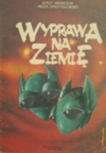 Wyprawa na Ziemię - Jerzy Niemczuk