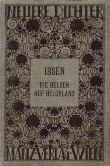 Die Helden auf Helgeland - Henrik Ibsen