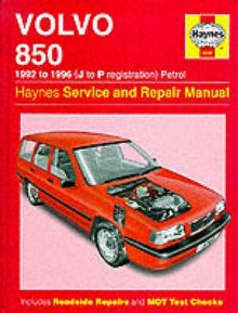 Volvo 850 Service and Repair Manual (Haynes Service and Repair Manuals) - John S. Mead