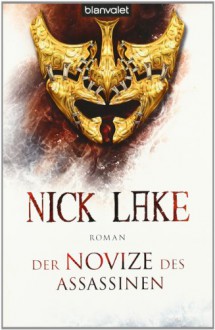 Der Novize Des Assassinen - Nick Lake