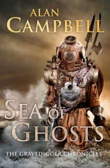 Sea of Ghosts - Alan Campbell