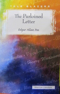 The Purloined Letter (Tale Blazers) - Edgar Allan Poe