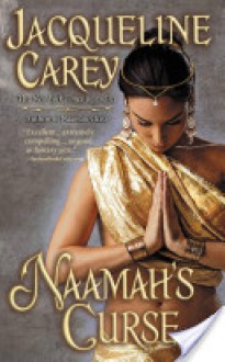 Naamah's Curse (Moirin Trilogy, #2) - Jacqueline Carey