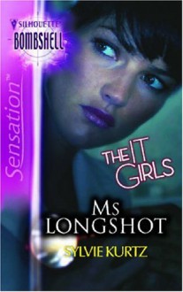 Ms. Longshot - Sylvie Kurtz