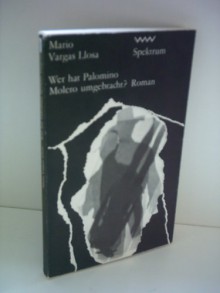 Who Killed Palomino Molero? - Mario Vargas Llosa