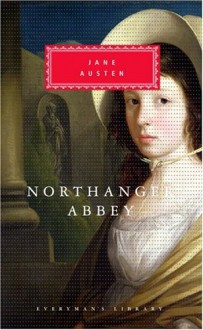 Northanger Abbey (Everyman's Library, #109) - Claudia L. Johnson, Jane Austen