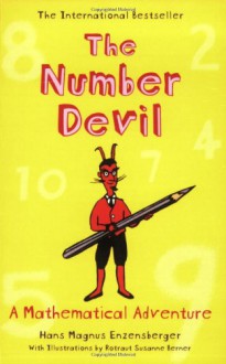 The Number Devil - Hans Magnus Enzensberger, Rotraut Susanne Berner, Michael Henry Heim