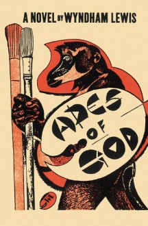 The Apes of God - Wyndham Lewis, Paul Edwards