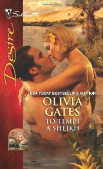 To Tempt a Sheikh - Olivia Gates