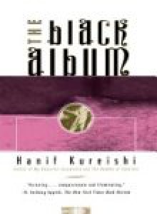 The Black Album - Hanif Kureishi