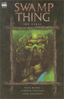 Saga of the Swamp Thing, Book 3 - Alan Moore, Stephen R. Bissette, John Totleben