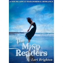 The Mind Readers (The Mind Readers, #1) - Lori Brighton