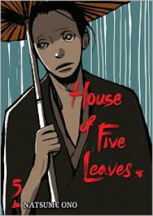 House of Five Leaves, Volume 5 - Natsume Ono