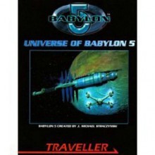 The Universe of Babylon 5 - Lawrence Whitaker