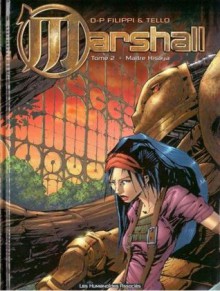 Marshall, Tome 2 - Denis-Pierre Filippi, Jean-Florian Tello