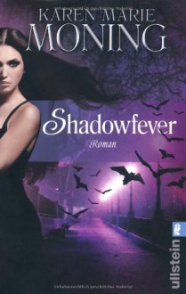 Shadowfever - Karen Marie Moning