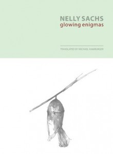 Glowing Enigmas - Nelly Sachs