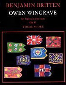 Owen Wingrave: Vocal Score - Benjamin Britten